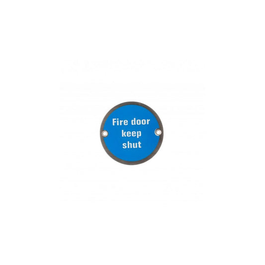 Deanta 3.0" Round Steel Fire Door Keep Shut Sign